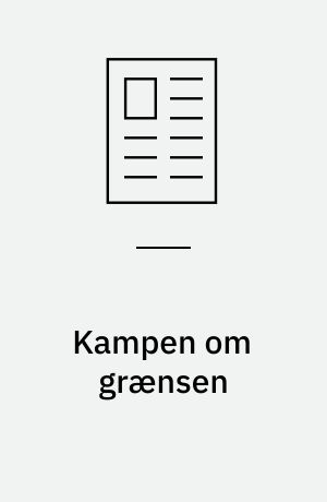 Kampen om grænsen : det unge grænseværn i Kolding