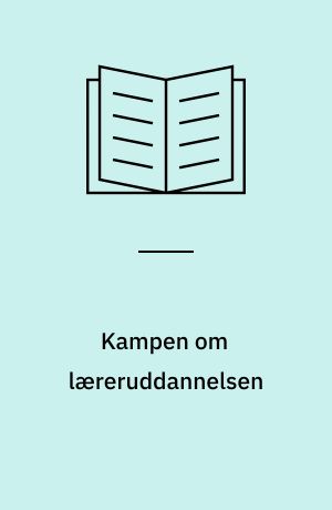 Kampen om læreruddannelsen : et casestudie af interesseorganisationers indflydelse på den politiske beslutningsproces i forbindelse med lovændringen af læreruddannelsen i 1997 : bachelorprojekt, sommereksamen 2003