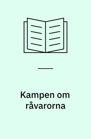 Kampen om råvarorna