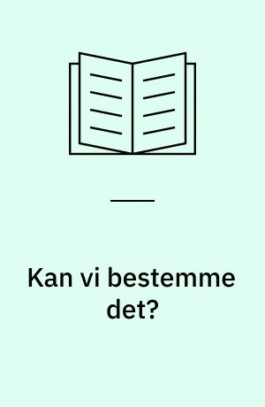 Kan vi bestemme det? : forældrebestyrelser i daginstitutioner