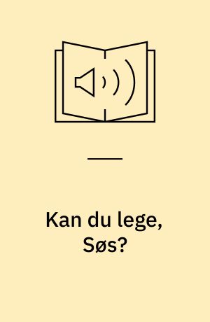 Kan du lege, Søs?