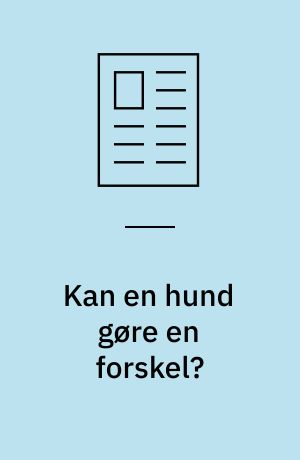 Kan en hund gøre en forskel?