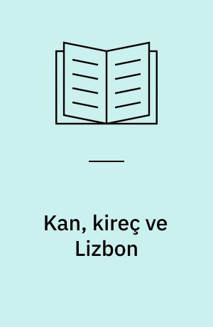 Kan, kireç ve Lizbon