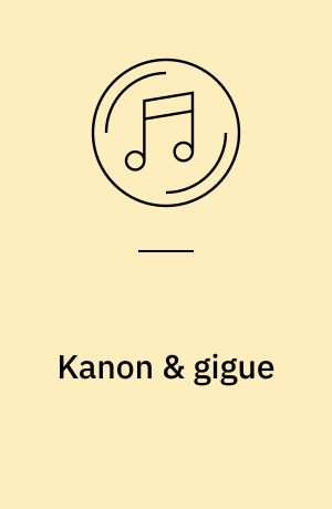 Kanon & gigue