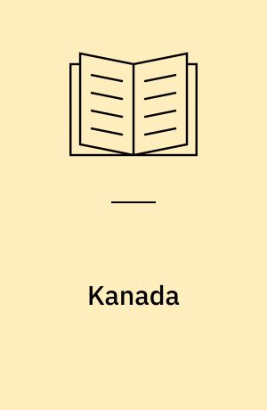 Kanada : eine geographische Landeskunde