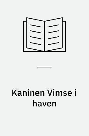 Kaninen Vimse i haven
