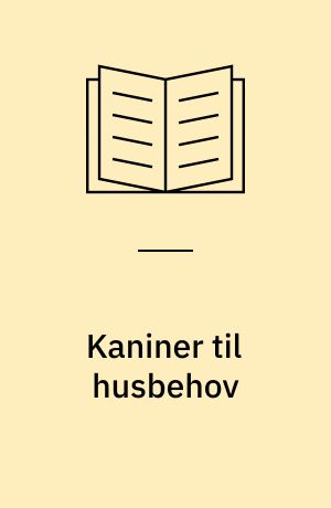 Kaniner til husbehov