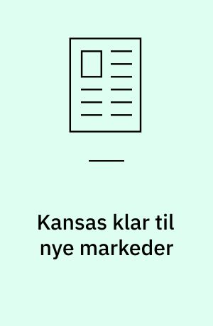 Kansas klar til nye markeder