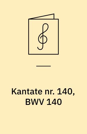 Kantate nr. 140, BWV 140 : Wachet auf, ruft uns die Stimme
