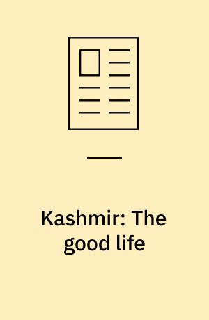Kashmir: The good life