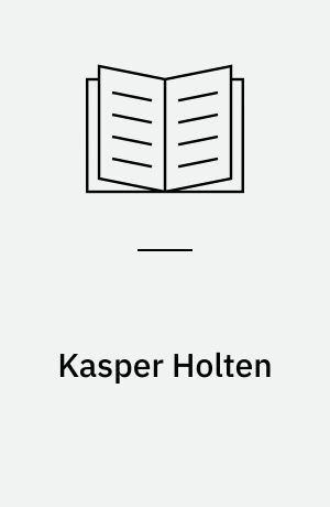 Kasper Holten : vi elsker - derfor er vi