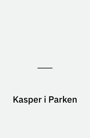 Kasper i Parken