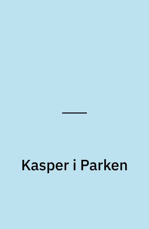 Kasper i Parken