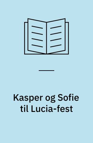 Kasper og Sofie til Lucia-fest