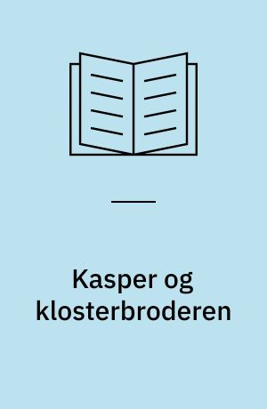 Kasper og klosterbroderen