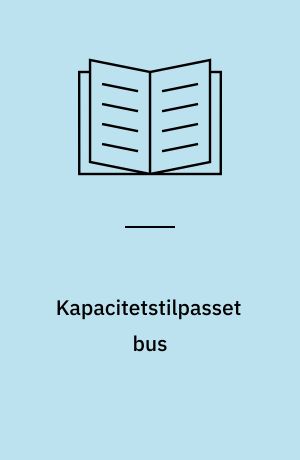 Kapacitetstilpasset bus