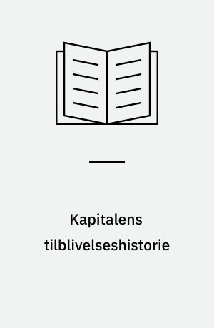 Kapitalens tilblivelseshistorie