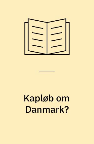 Kapløb om Danmark?