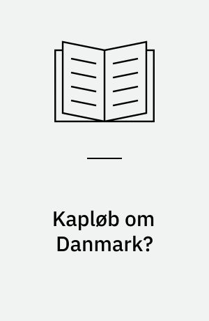 Kapløb om Danmark?