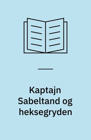 Kaptajn Sabeltand og heksegryden