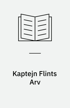 Kaptejn Flints Arv