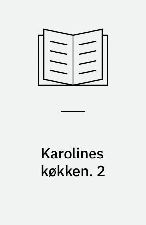 Karolines køkken. 2