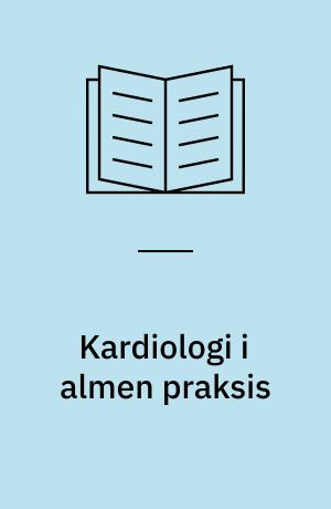 Kardiologi i almen praksis