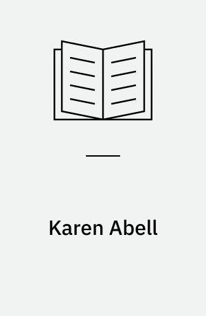 Karen Abell : et kunstnerliv