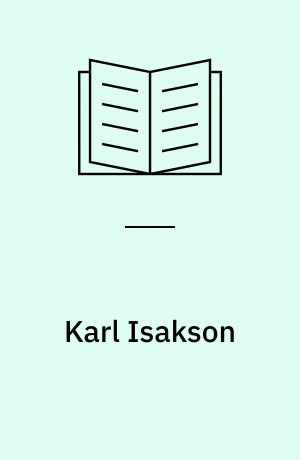 Karl Isakson : et udvalg af billeder