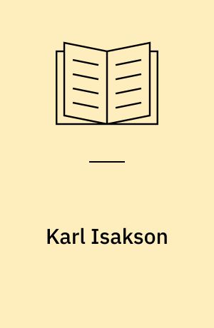 Karl Isakson : et udvalg af billeder