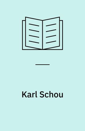 Karl Schou : et udvalg af billeder