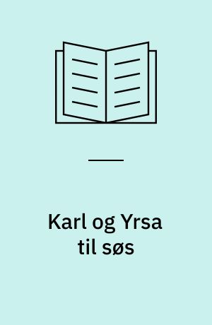 Karl og Yrsa til søs