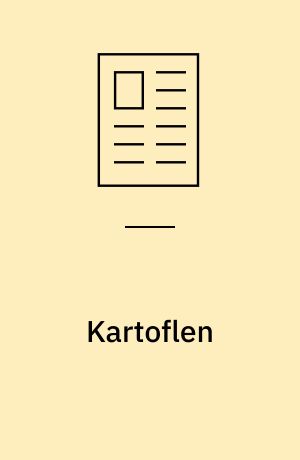 Kartoflen : knolden, der kan bruges til alt