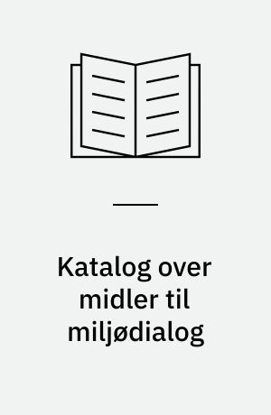 Katalog over midler til miljødialog
