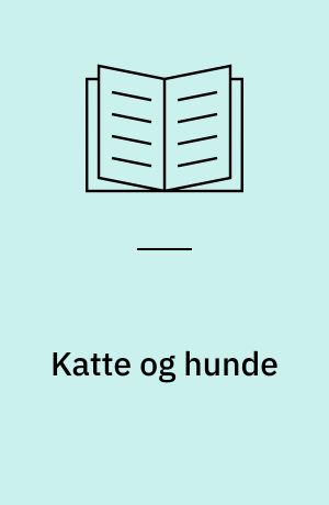 Katte og hunde