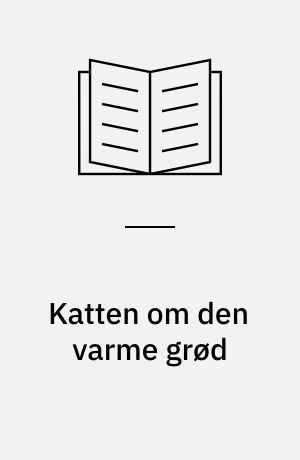 Katten om den varme grød