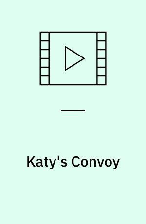 Katy's Convoy : Nina Saunders : Horsens Kunstmuseum 17. januar-29. marts