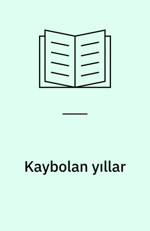 Kaybolan yıllar