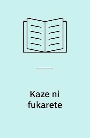 Kaze ni fukarete