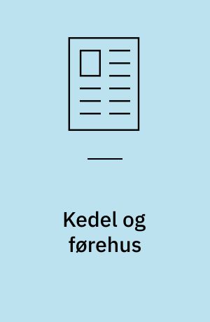 Kedel og førehus