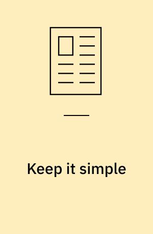 Keep it simple