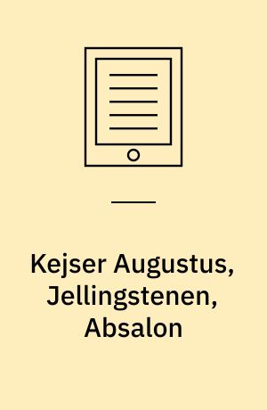 Kejser Augustus, Jellingstenen, Absalon