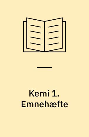 Kemi 1. Emnehæfte