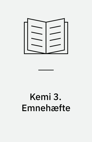 Kemi 3. Emnehæfte