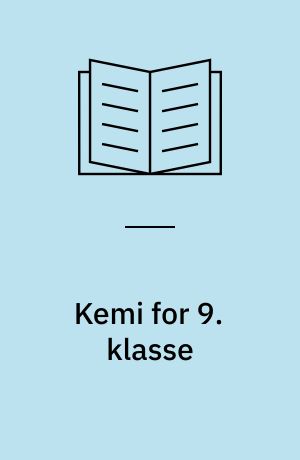Kemi for 9. klasse : grundbog