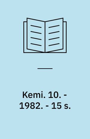 Kemi : lærervejledning. 10. - 1982. - 15 s. : ill.