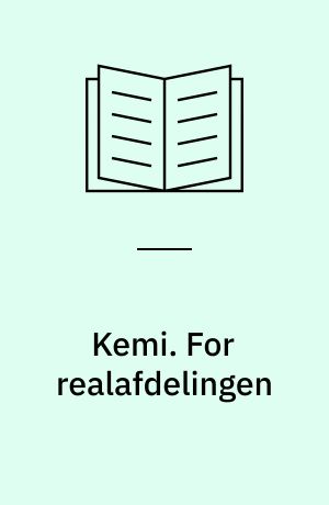 Kemi. For realafdelingen