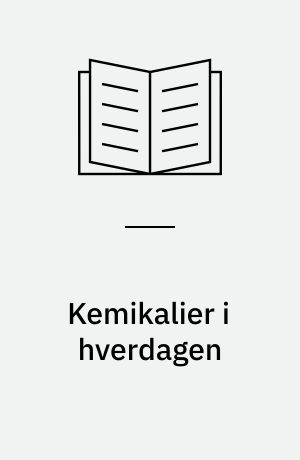 Kemikalier i hverdagen