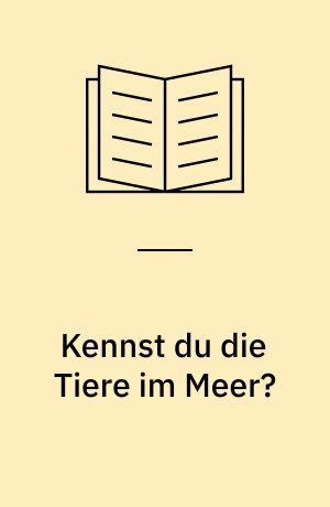 Kennst du die Tiere im Meer?