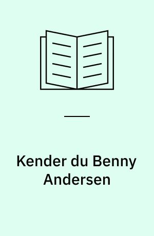 Kender du Benny Andersen